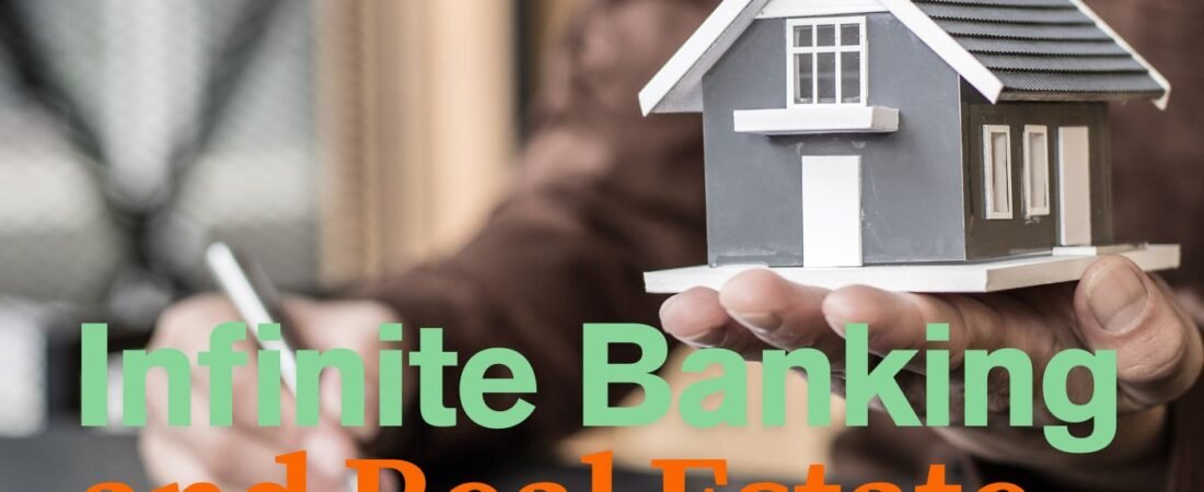 Ep 23 – Infinite Banking & Real Estate: Building Wealth with High Cash Value Life Insurance